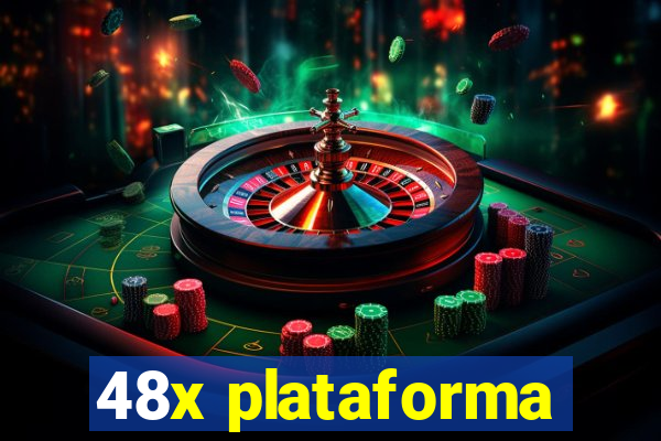 48x plataforma